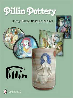 Pillin Pottery de Jerry Kline