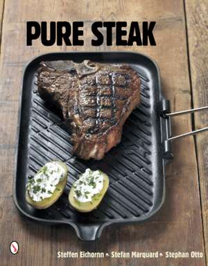 Pure Steak de Steffen Eichhorn