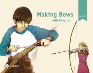 Making Bows with Children de Wulf Hein