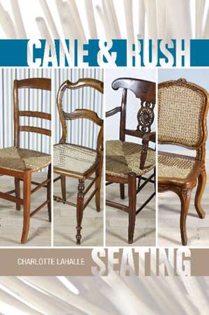 Cane & Rush Seating de Charlotte Lahalle