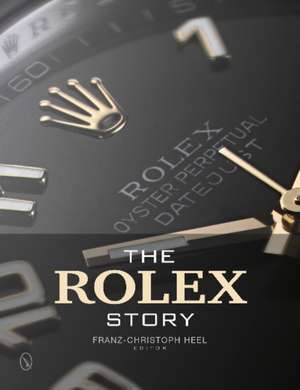 The Rolex Story de Franz-Christoph Heel