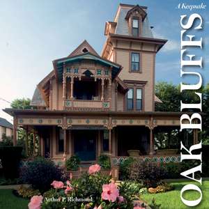 Oak Bluffs on the Vineyard: A Keepsake de Arthur P. Richmond