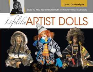 Lifelike Artist Dolls de Lynn Cartwright