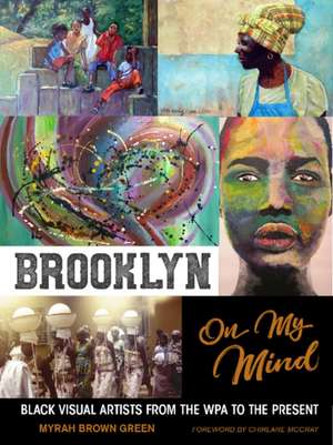 Brooklyn on My Mind de Myrah Brown Green