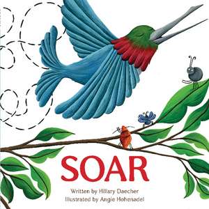 SOAR de Hillary Daecher