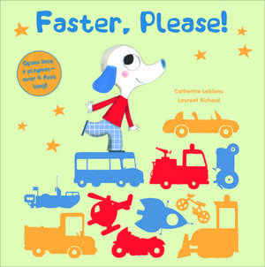 Faster, Please! de Catherine Leblanc