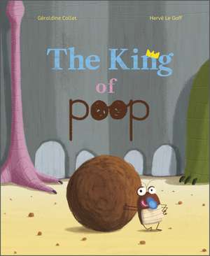 The King of Poop de Géraldine Collet