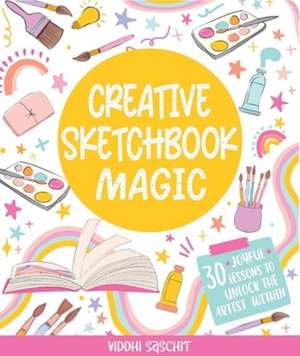 Creative Sketchbook Magic de Viddhi Saschit