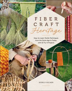 Fiber Craft Heritage de Doris Fischer
