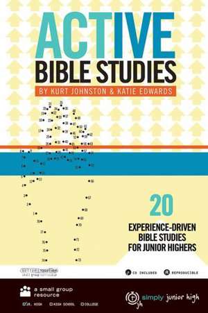 Junior High: Active Bible Studies de Kurt Johnston