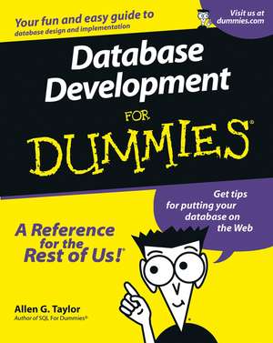 Database Development for Dummies de AG Taylor