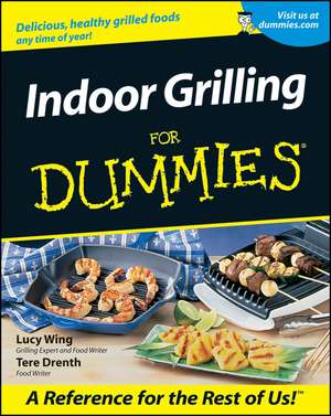 Indoor Grilling For Dummies de L Wing