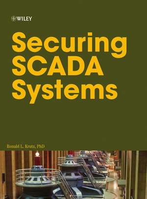 Securing SCADA Systems de RL Krutz