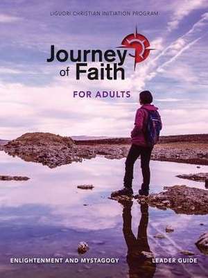 Journey of Faith for Adults, Enlightenment and Mystagogy de Redemptorist Pastoral Publication