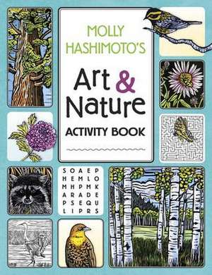 Molly Hashimoto's Nature Activity Book de Molly Hashimoto