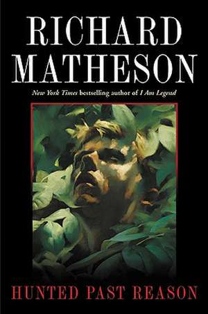 Hunted Past Reason de Richard Matheson