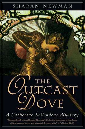 The Outcast Dove de Sharan Newman