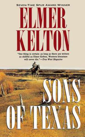 Sons of Texas de Elmer Kelton