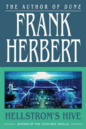 Hellstrom's Hive de Frank Herbert