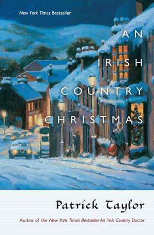 An Irish Country Christmas de Patrick Taylor