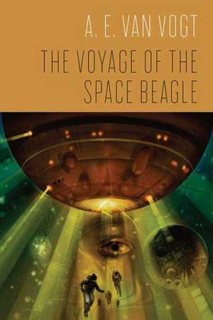 The Voyage of the Space Beagle de A.E. Van Vogt