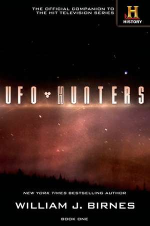 UFO Hunters: Book One de William J. Birnes