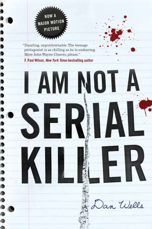 I Am Not a Serial Killer de Dan Wells