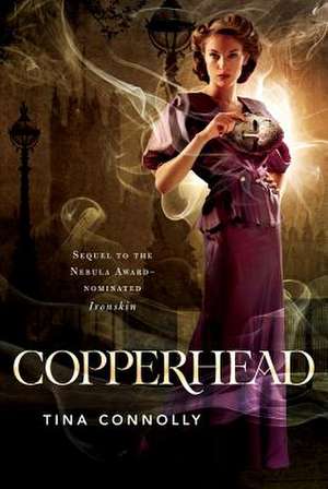 Copperhead de Tina Connolly