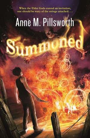 Summoned de Anne M. Pillsworth