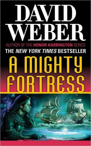 A Mighty Fortress de David Weber