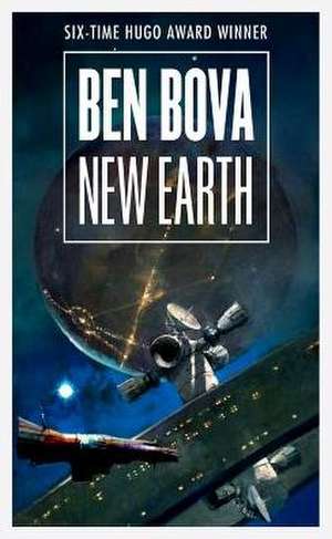 New Earth de Ben Bova