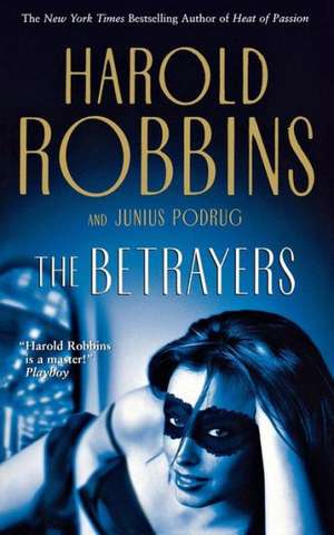 The Betrayers de Harold Robbins