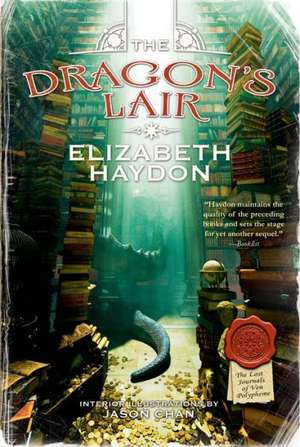 The Dragon's Lair de Elizabeth Haydon