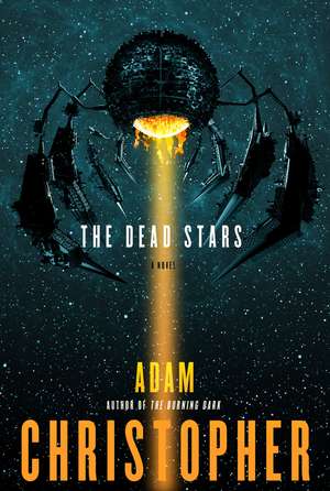 The Dead Stars de Adam Christopher