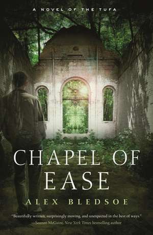 Chapel of Ease de Alex Bledsoe