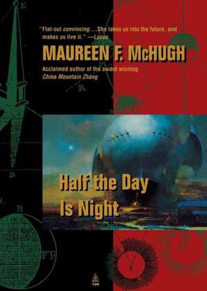 Half the Day Is Night de Maureen F. MC Hugh