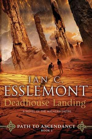 Deadhouse Landing de Ian C. Esslemont