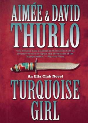 Turquoise Girl de Aimee Thurlo