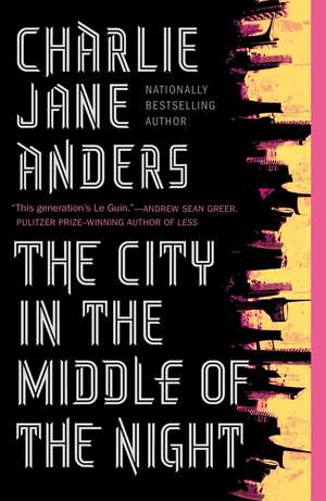 The City in the Middle of the Night de Charlie Jane Anders