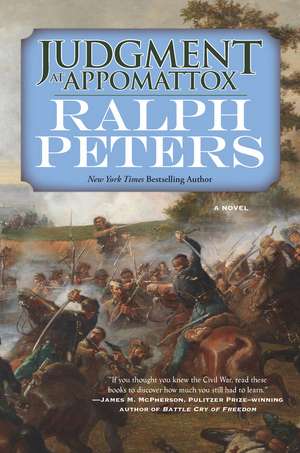 Judgment at Appomattox de Ralph Peters