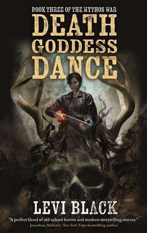 DEATH GODDESS DANCE de Levi Black