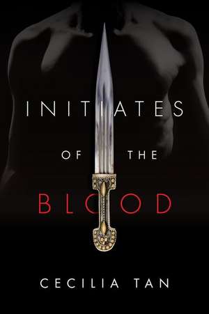 Initiates of the Blood de Cecilia Tan