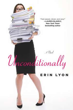 Unconditionally de Erin Lyon