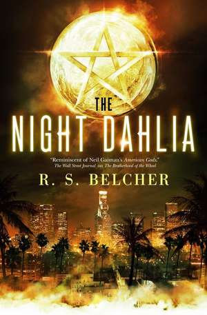 The Night Dahlia de R. S. Belcher