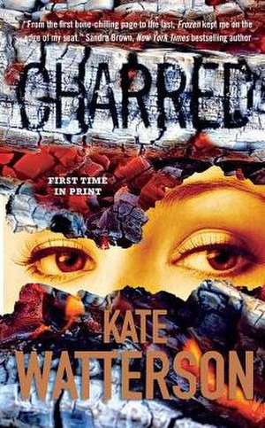 Charred de Kate Watterson