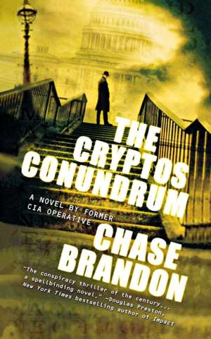 Cryptos Conundrum de Chase Brandon