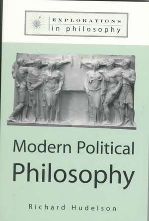 Modern Political Philosophy de Richard Hudelson