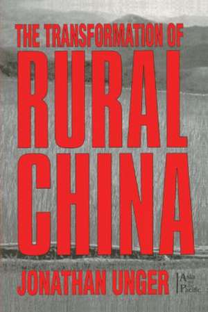 The Transformation of Rural China de Jonathan Unger