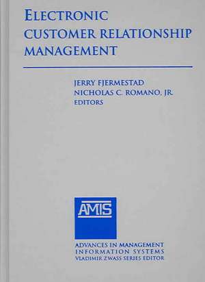 Electronic Customer Relationship Management de Jerry Fjermestad