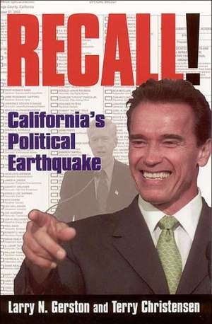 Recall!: California's Political Earthquake de Larry N. Gerston